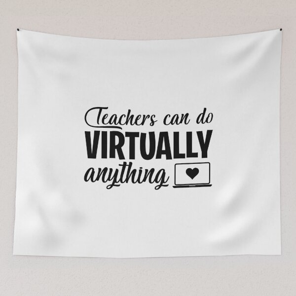 Item preview, Teachers Can Do Virtually Anything Online Teacher Distance Learning Virtual School Gift designed and sold by clothesy7.