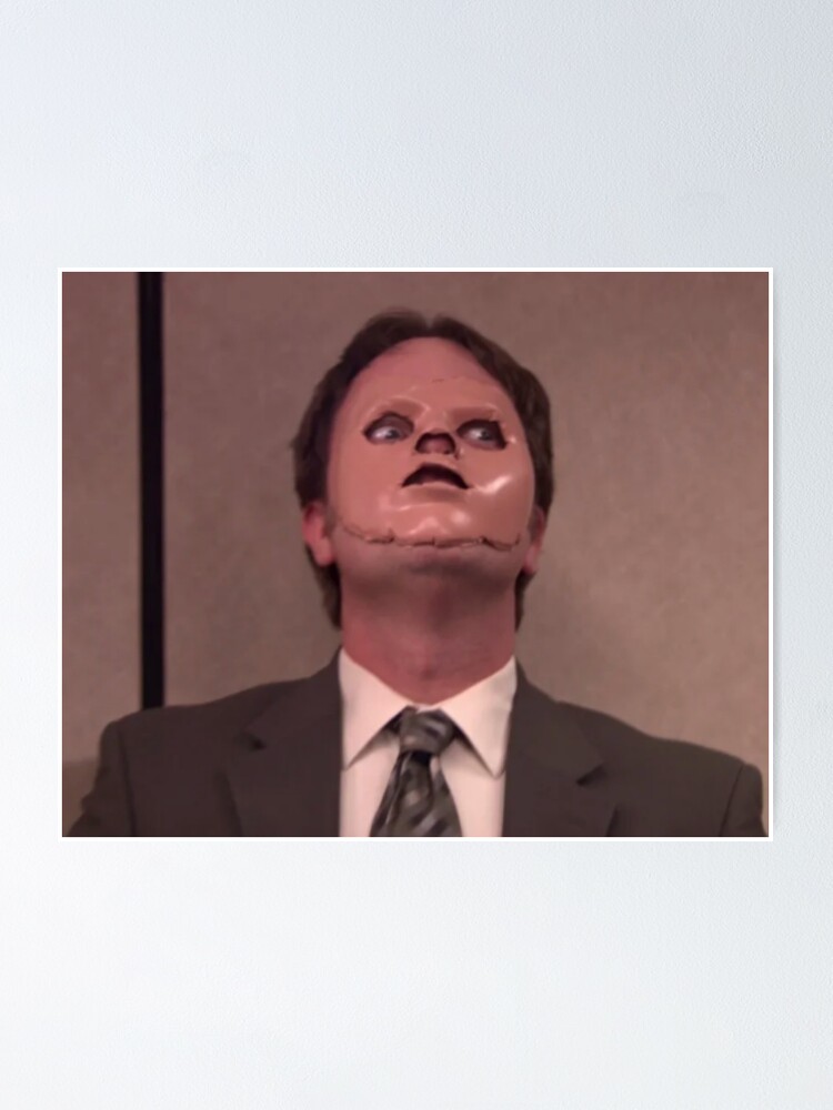 Dwight With Mask Meme Poster By Bestofficememes Redbubble