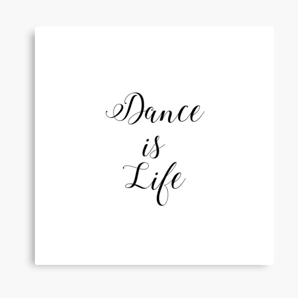Item preview, Dance is Life designed and sold by RN-Shirts.