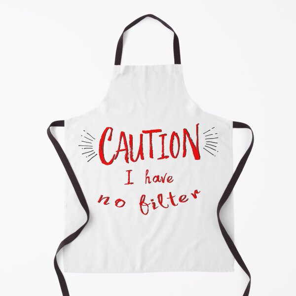 Item preview, Caution I have No Filter designed and sold by Cindy Moore.