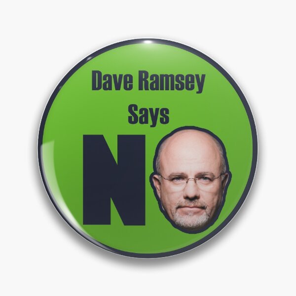 Item preview, Dave Ramsey Says No designed and sold by LaDexis.