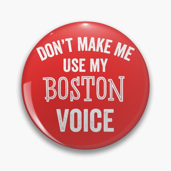Item preview, Boston Funny Accent New England Voice Beantown designed and sold by carlhunt99.