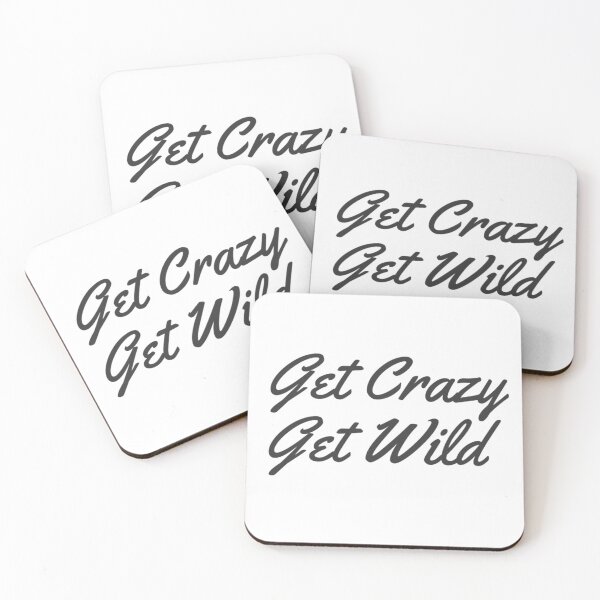 Item preview, Get Crazy Get Wild designed and sold by James Gunn.