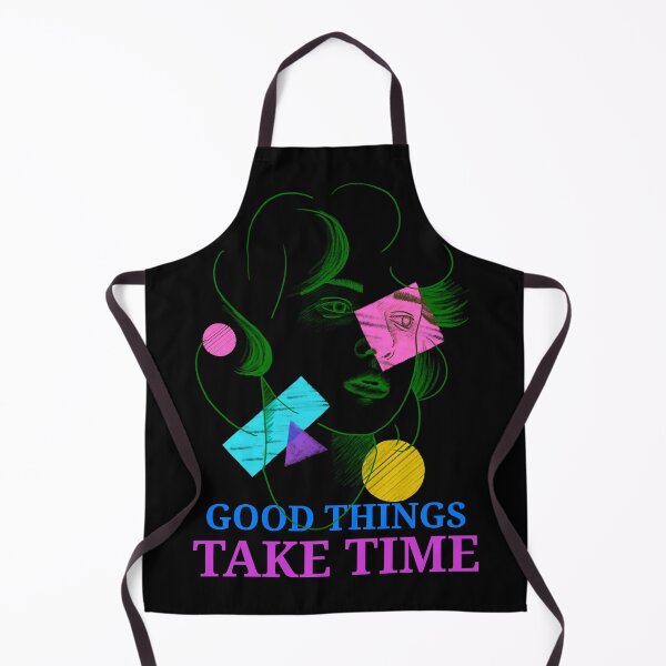 Item preview, Good things take time design designed and sold by greatatlas.