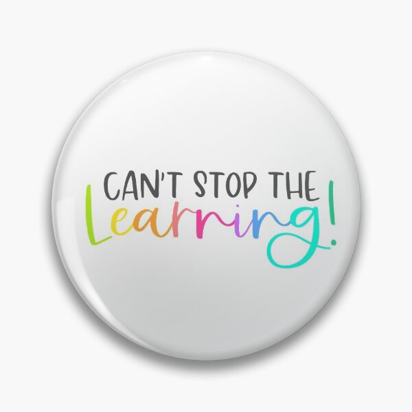 Item preview, Can't Stop the Learning! designed and sold by JessFeth.