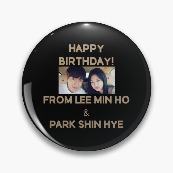 Happy Birthday From Lee Min Ho + Park Shin Hye Pin