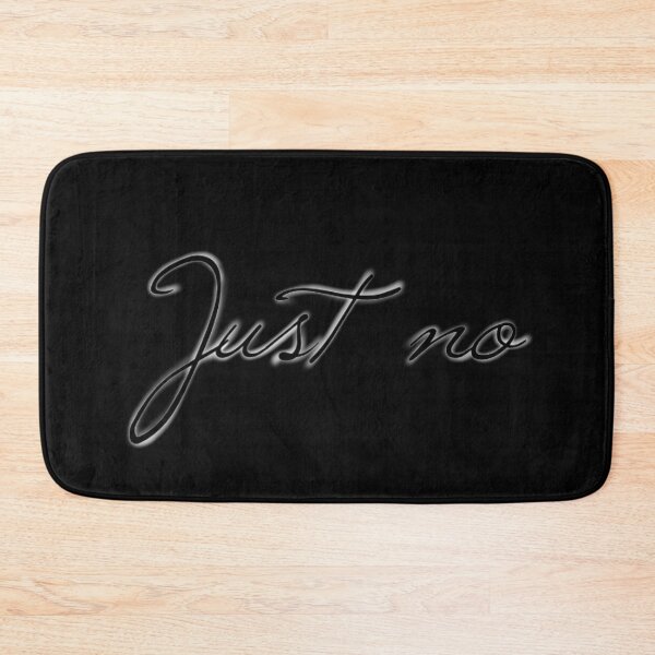 Item preview, Just No designed and sold by BtheLight.