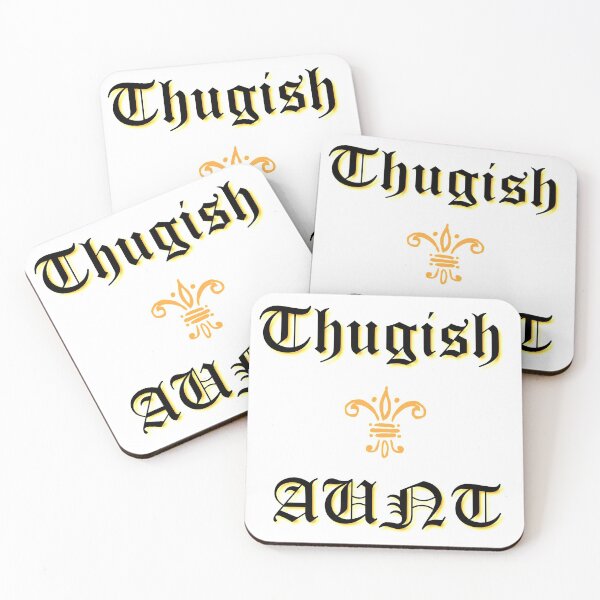 Item preview, HONOR YOUR THUGISH AUNT TODAY! designed and sold by hlpina1.