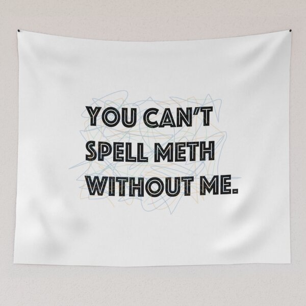 Aperçu de l'œuvre Humour sur la méthamphétamine créée et vendue par Brenna Langdon.