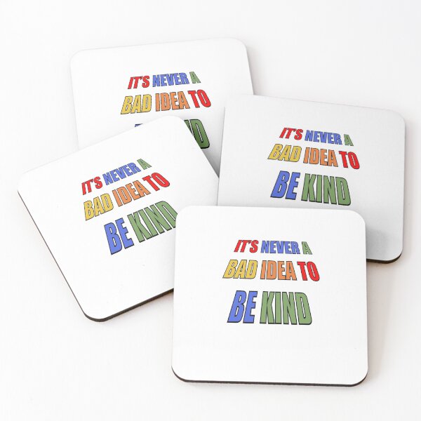 Item preview, Never a bad idea to be kind quote designed and sold by Lj101303.