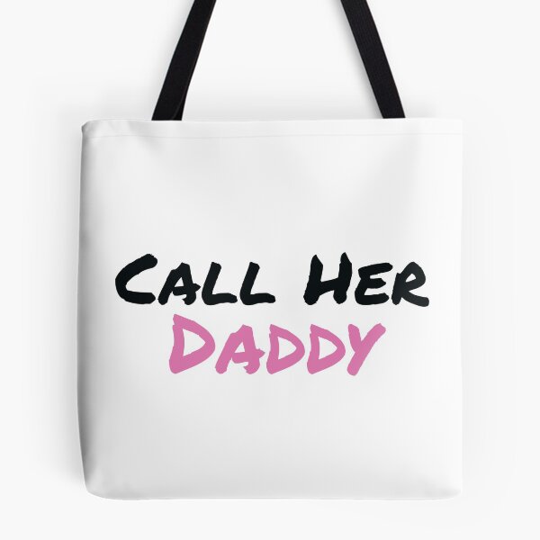 Item preview, Call Her Daddy designed and sold by acarney8.