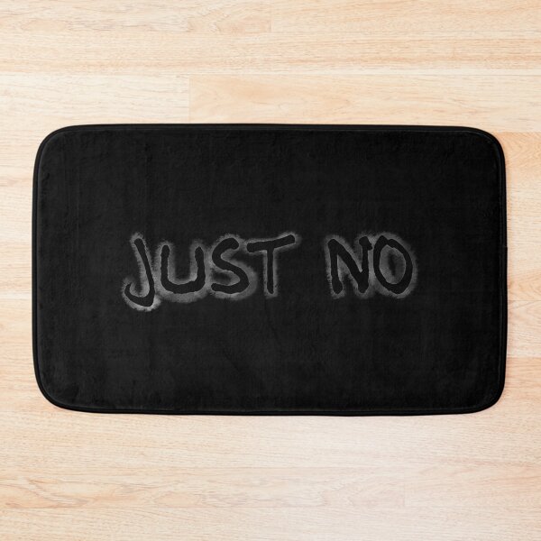 Item preview, Just No designed and sold by BtheLight.