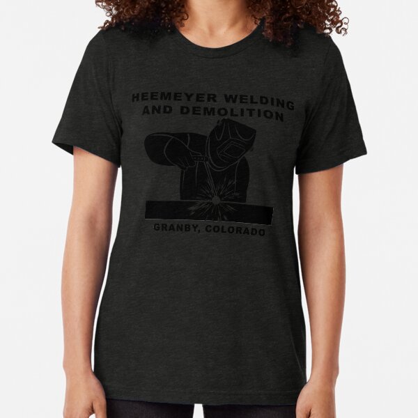 Heemeyer Welding & Demolition Tri-blend T-Shirt