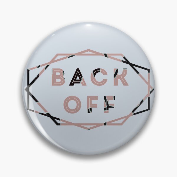 Item preview, Back off designed and sold by PurpleJelly.