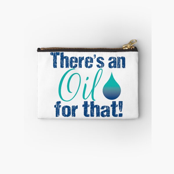 Item preview, There's an oil for that blteal drop designed and sold by davetdesigns.