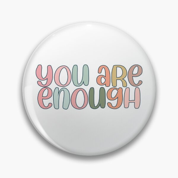 Item preview, You are enough  designed and sold by brynn412.