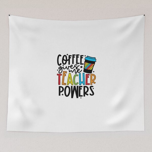 Item preview, Coffee Gives Me Teacher Powers designed and sold by HowWonderful.