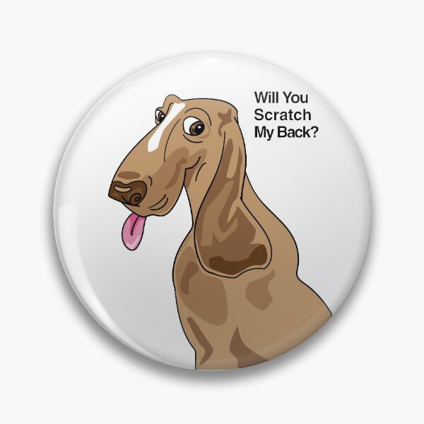 Item preview, Will you scratch my back Hound  designed and sold by Petcisely.