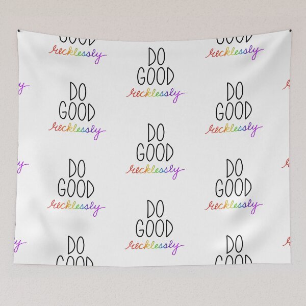 Item preview, Do Good Recklessly designed and sold by PammasPrints.