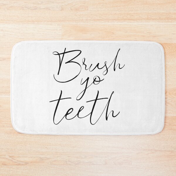 Item preview, Brush yo teeth designed and sold by T-Jays Lounge.