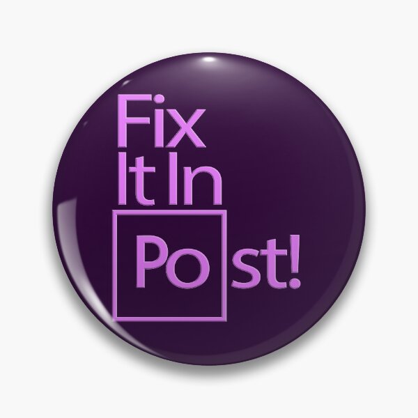 Item preview, Fix It In Post! designed and sold by BlackElkFilm.