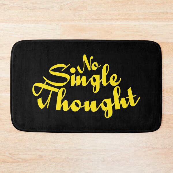 Item preview, no single thought yellow designed and sold by WilliamsGFX.