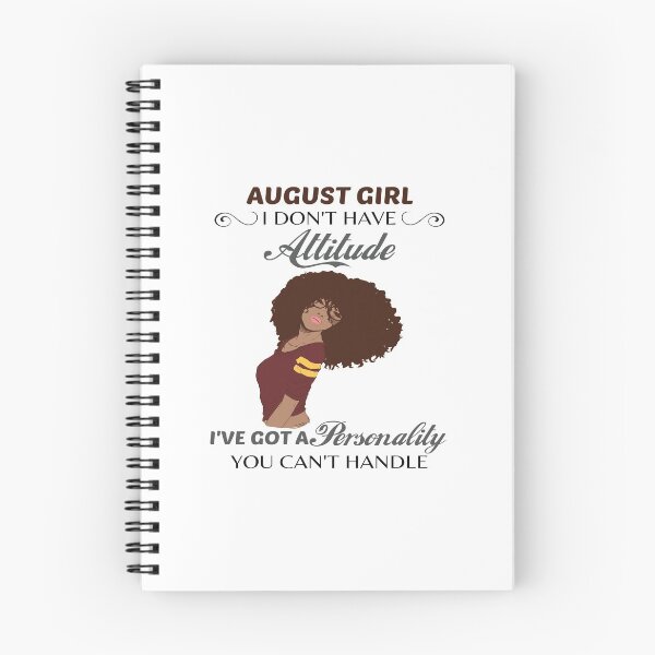 Item preview, August Girl I Don't Have Attitude I've Got a Personality You Can't Handle Birthday Gift for Black August Girl designed and sold by clothesy7.