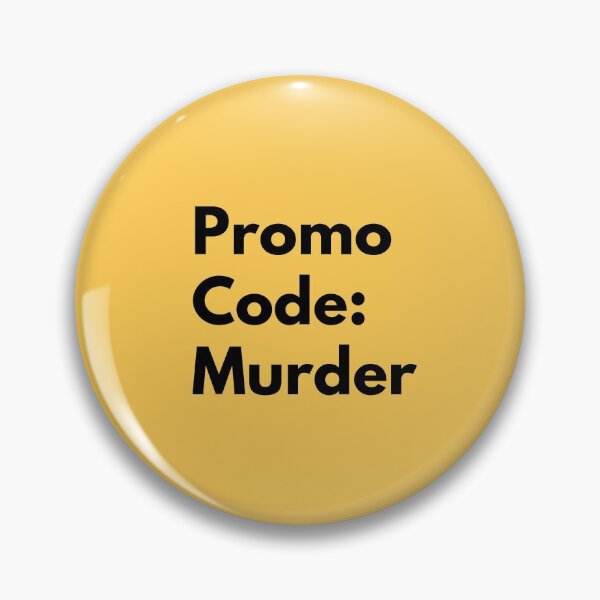Item preview, Promo Code Murder - MFM - My Favorite Murder designed and sold by spookygals.