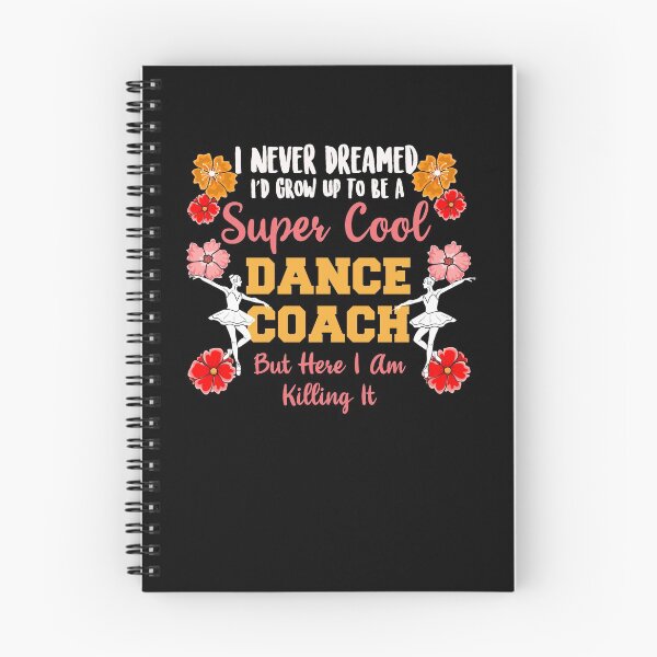 Item preview, Super Cool Dance Coach designed and sold by Betsytiptoe.