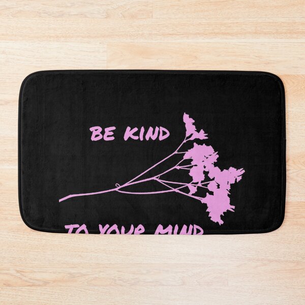 Item preview, Be kind to your mind designed and sold by firegalaxy.