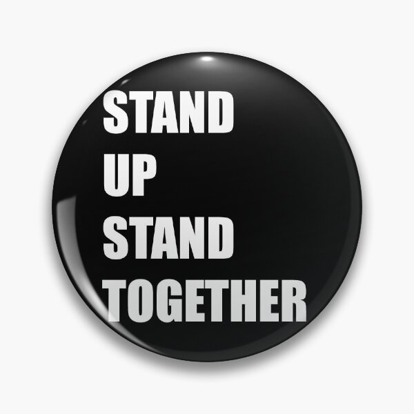 Item preview, Stand Up Stand Together designed and sold by thegreenclock.