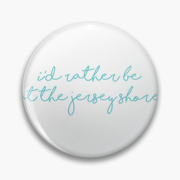 Item preview, I'd rather be at the jersey shore design designed and sold by lmkdesigns.