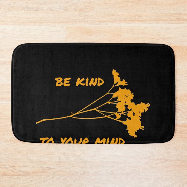 Item preview, Be kind to your mind designed and sold by firegalaxy.