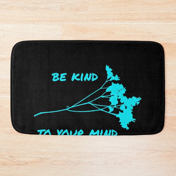 Item preview, Be kind to your mind designed and sold by firegalaxy.