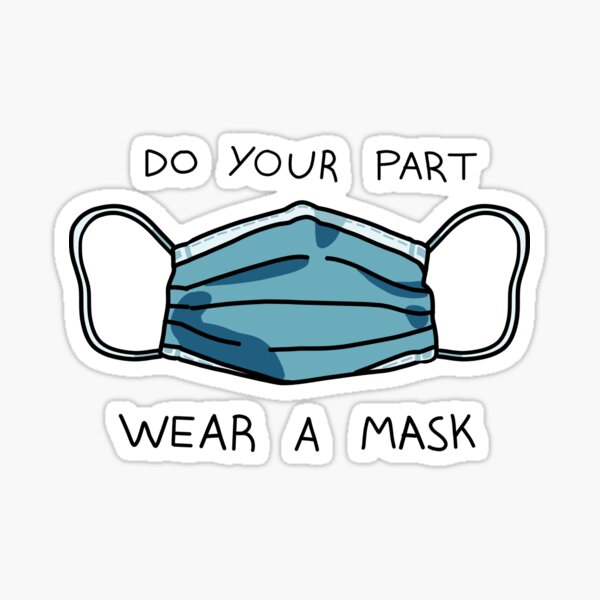 Do Your Part - Wear a Mask! Sticker