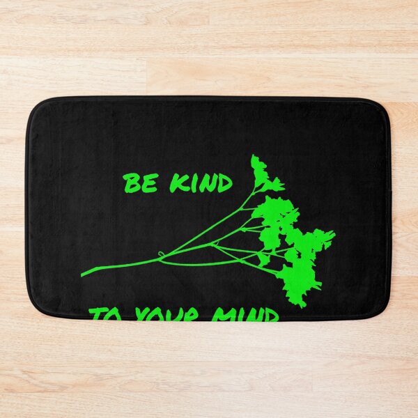 Item preview, Be kind to your mind designed and sold by firegalaxy.
