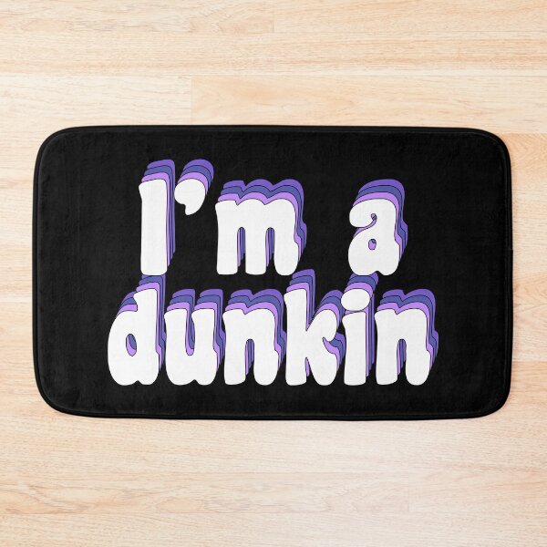 Item preview, I'm a dunkin designed and sold by TikTokTalk.
