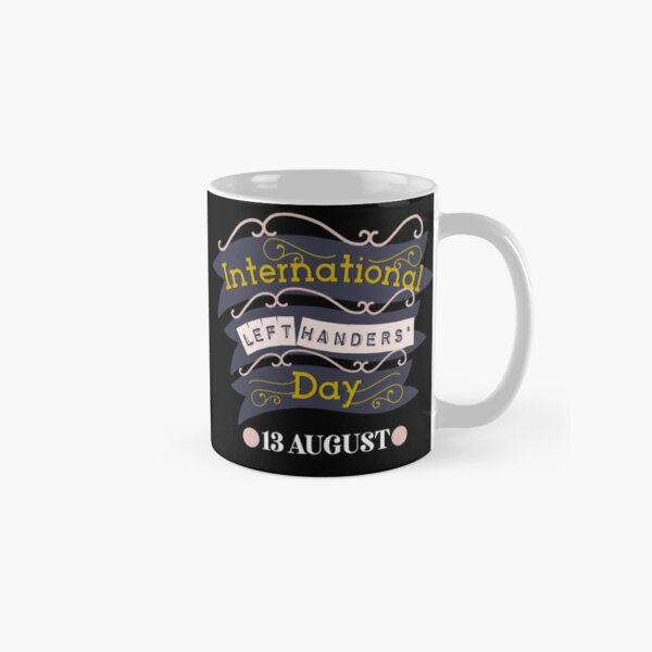 Left Handers Day Classic Mug