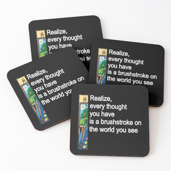 Item preview, Realize, every thought you have is a brushstroke on the world you see. designed and sold by enigma3a.