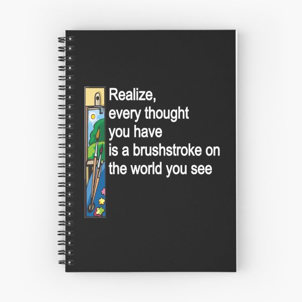 Item preview, Realize, every thought you have is a brushstroke on the world you see. designed and sold by enigma3a.