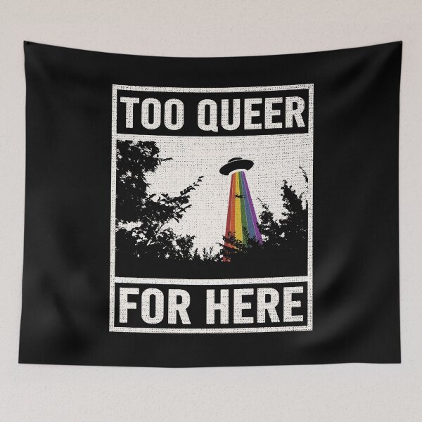 Item preview, Too Queer For Here  designed and sold by Sinjy.