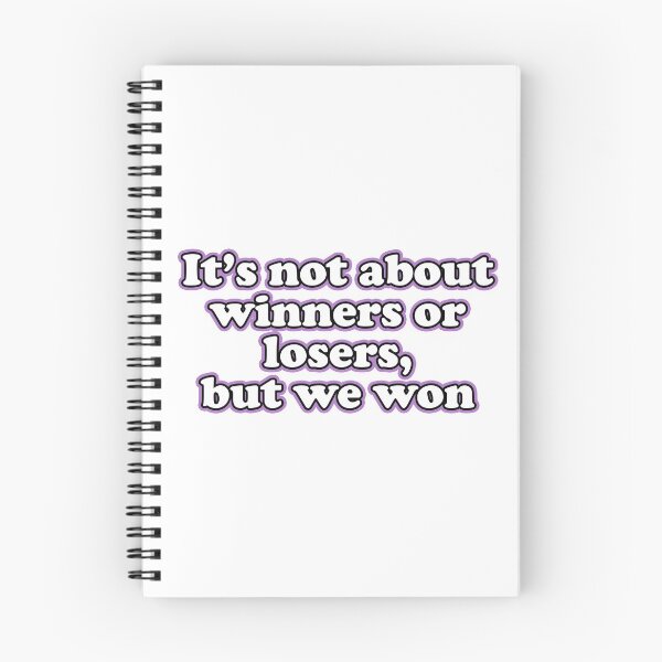 Item preview, Its not about winners or losers, but we won designed and sold by RafaTakami.