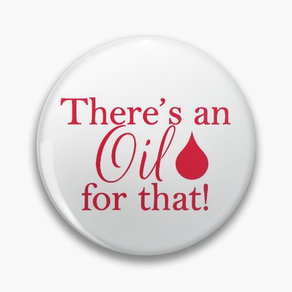 Item preview, There's an oil for that designed and sold by davetdesigns.