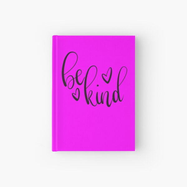 Be Kind Hardcover Journal