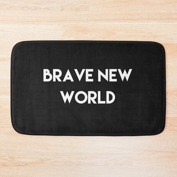 Item preview, Brave New World designed and sold by GroveDesigns.