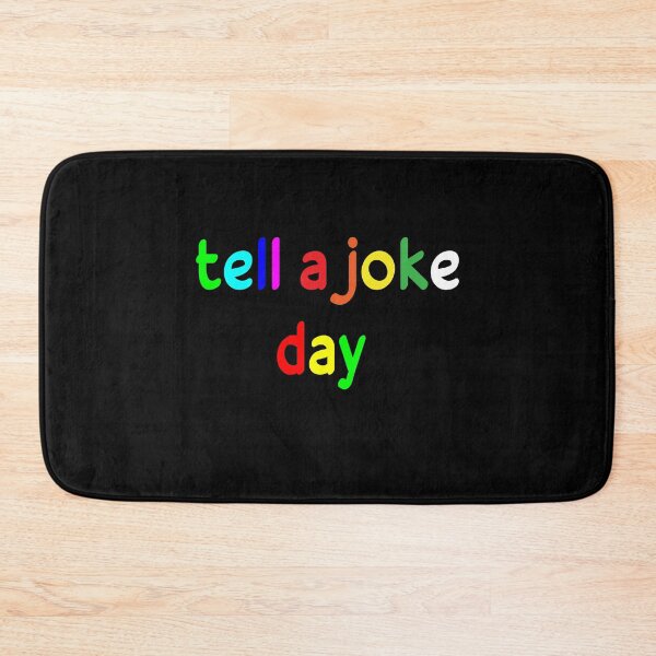 Item preview, tell a joke day designed and sold by ZAstore.