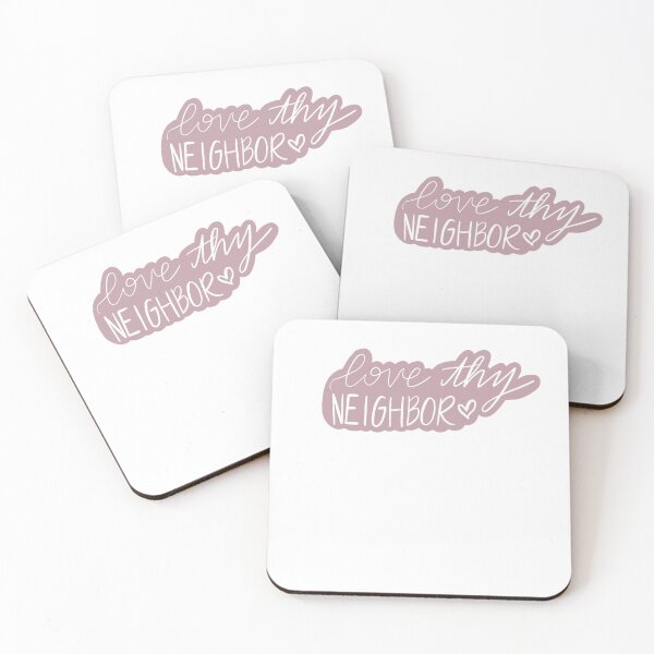 Item preview, love thy neighbor designed and sold by Hannah Erwin.