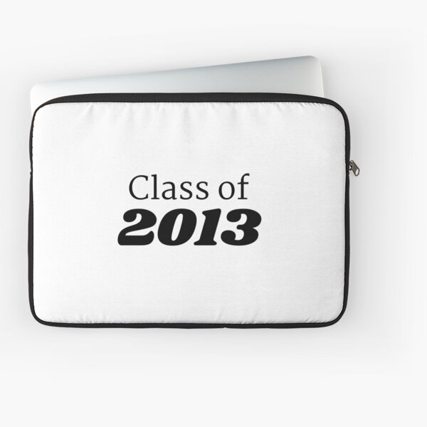 Class of 2013 Laptop Sleeve