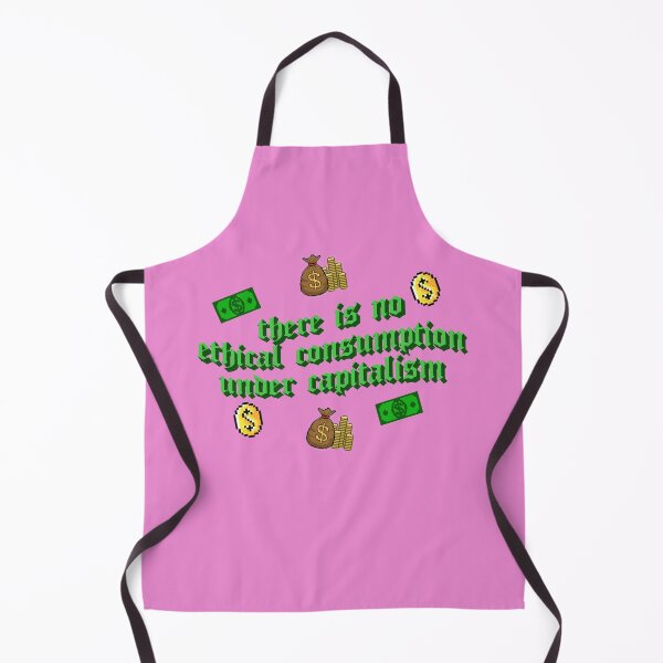 Item preview, no ethical consumption under capitalism designed and sold by femme McCulley.