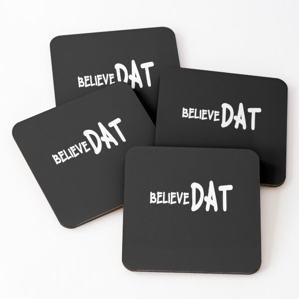Item preview, Believe Dat  designed and sold by MillanMarketing.